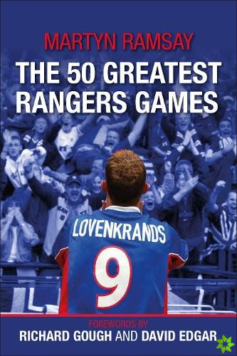 50 Greatest Rangers Games