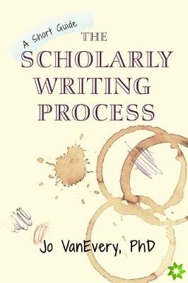 Scholarly Writing Process