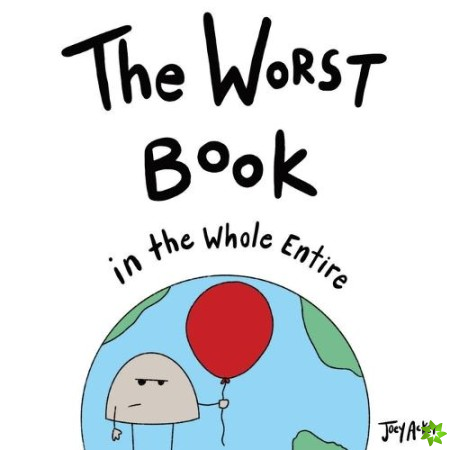 Worst Book in the Whole Entire World