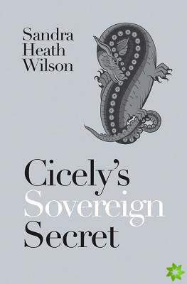 Cicely's Sovereign Secret