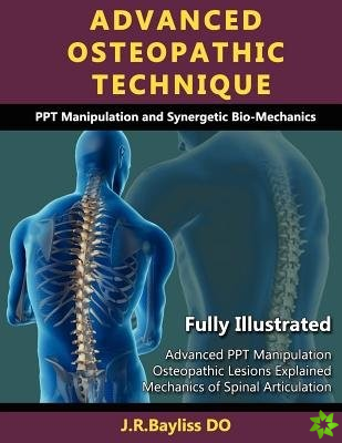 Advanced Osteopathic Technique - PPT Manipulation and Synergetic Bio-mechanics