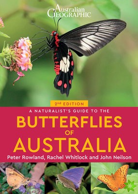 Naturalist's Guide to the Butterflies of Australia (2nd)