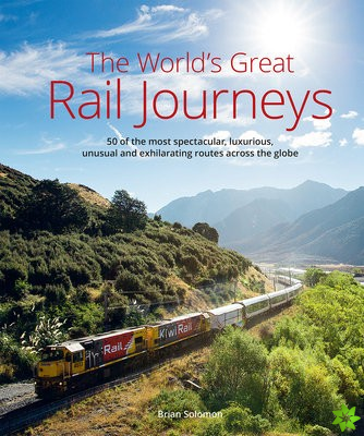 World's Great Railway Journeys