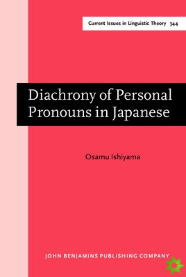 Diachrony of Personal Pronouns in Japanese