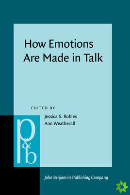 How Emotions Are Made in Talk