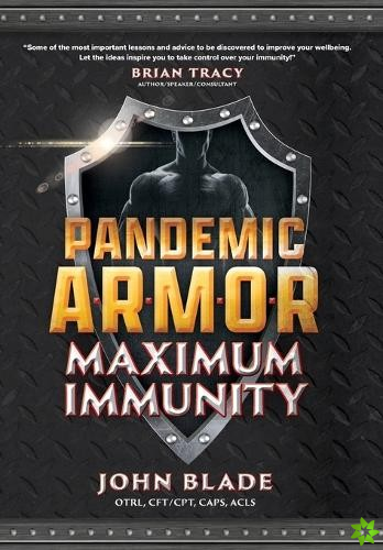 Pandemic Armor
