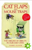 Cat Flaps and Mousetraps