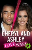 Cheryl and Ashley - Love Wars