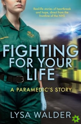 Fighting For Your Life