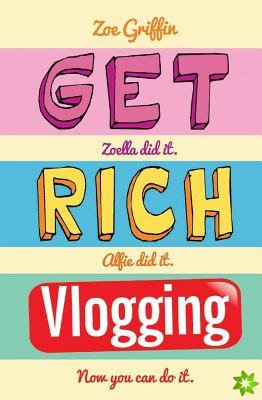 Get Rich Vlogging