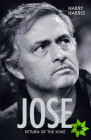 Jose, Return of the King