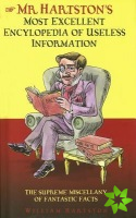 Mr. Hartston's Most Excellent Encyclopaedia of Useless Information
