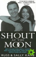 Shout at the Moon