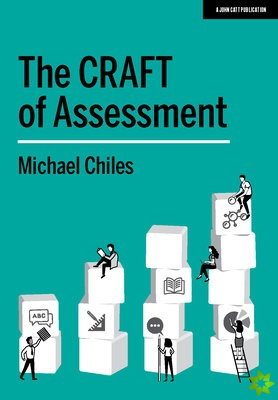 CRAFT Of Assessment