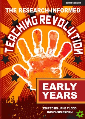 Research-informed Teaching Revolution - Early Years