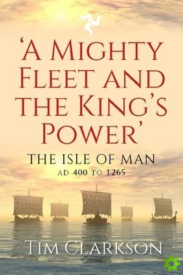 Mighty Fleet and the King's Power