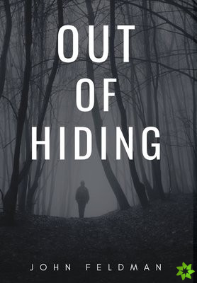 Out of Hiding