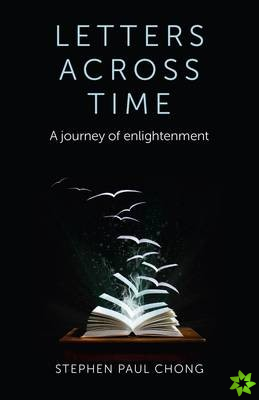 Letters Across Time - A journey of enlightenment
