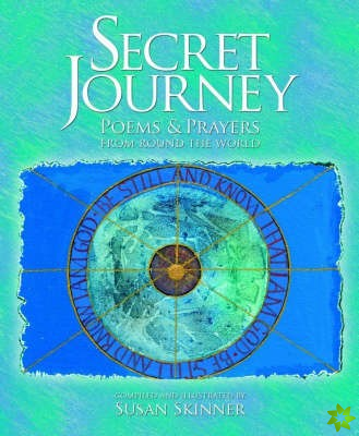 Secret Journey - Poems and prayers from around the world