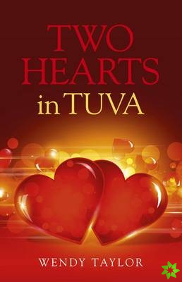Two Hearts in Tuva