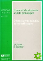 Human Ochratoxicosis & its Pathologies