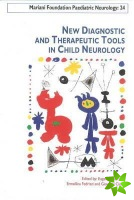 New Diagnostic & Therapeutic Tools in Child Neurology