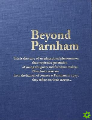 Beyond Parnham