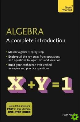 Algebra: A Complete Introduction