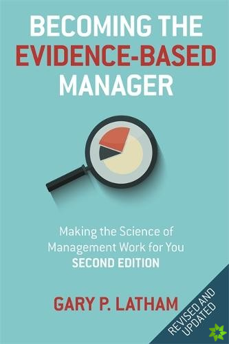 Becoming the Evidence-Based Manager