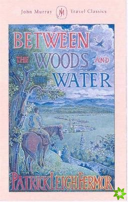 Between the Woods and the Water