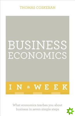 Business Economics In A Week