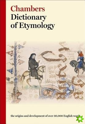 Chambers Dictionary of Etymology