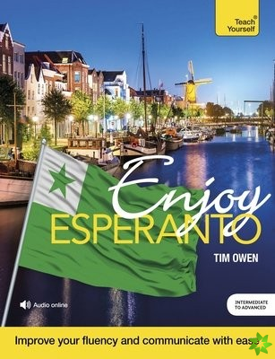 Enjoy Esperanto Intermediate to Upper Intermediate Course