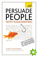 Persuade People with Your Writing