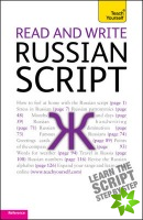 Read and Write Russian Script: Teach yourself