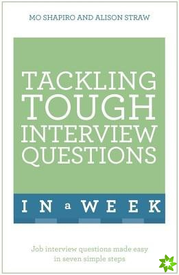 Tackling Tough Interview Questions In A Week