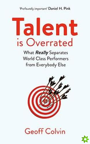 Talent is Overrated 2nd Edition