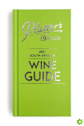 Platter's South African Wine Guide 2021