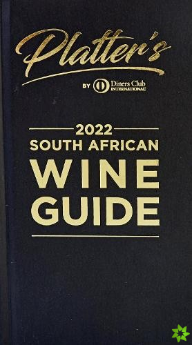 Platter's South African Wine Guide 2022