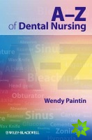 A-Z of Dental Nursing