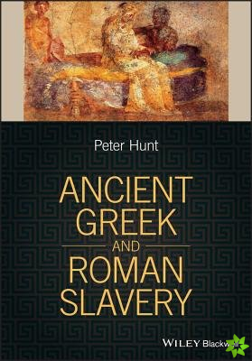 Ancient Greek and Roman Slavery