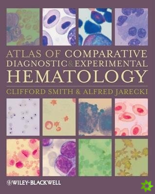 Atlas of Comparative Diagnostic and Experimental Hematology