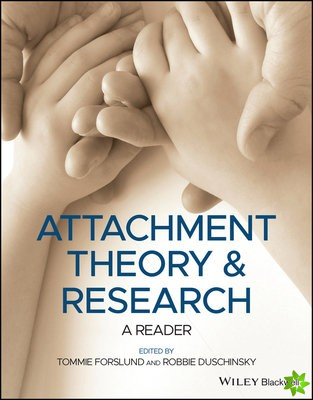 Attachment Theory and Research