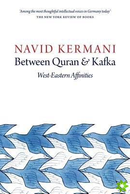 Between Quran and Kafka