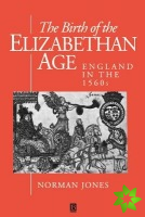 Birth of the Elizabethan Age