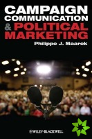 Campaign Communication and Political Marketing