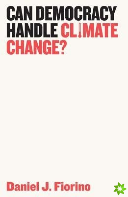 Can Democracy Handle Climate Change?