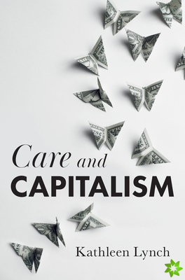 Care and Capitalism