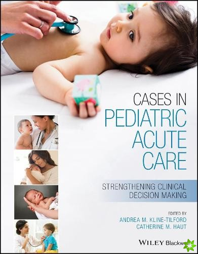 Cases in Pediatric Acute Care