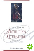 Companion to Arthurian Literature